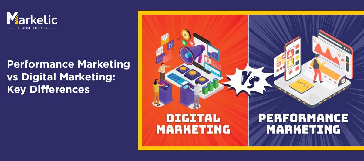 Performance-Marketing-vs-Digital-Marketing