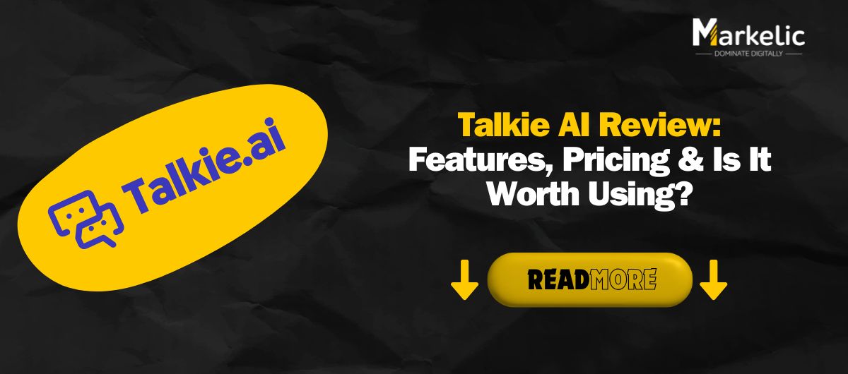 Talkie AI Review: Features, Pricing & Is It Worth Using